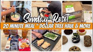 SUNDAY RESET | DINNER IN 20 | NEW FINDS AT DOLLAR TREE AND MORE