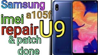 Samsung a10 (a105f) u9 imei repair and patch done @RaoAjuTV