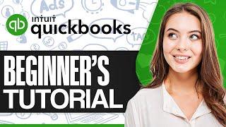 Quickbooks Online 2025 Beginner Tutorial: How To Use Quickbooks