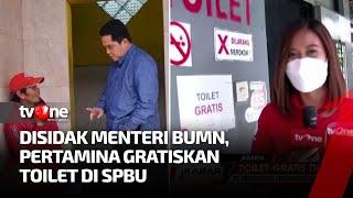 Respon Hasil Sidak Erick Thohir, Pertamina Gratiskan Toilet di SPBU | Kabar Siang tvOne