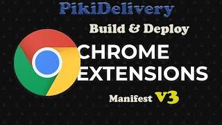 Build and Deploy Google Chrome Extension