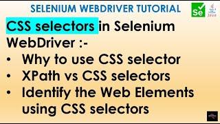 CSS selectors in Selenium WebDriver | Identify Web Elements using CSS Selector | XPath vs CSS #8