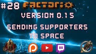 Factorio 0.15 Sending Supporters To Space EP 28: Power Armor MK2 & Rampage! - Let's Play, Gameplay