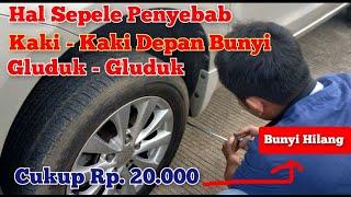 Penyebab Kaki Kaki Depan Mobil Bunyi Gluduk Gluduk