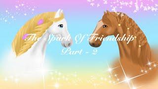 The Spark Of Friendship Part - 2  {Schleich Horse Music movie}