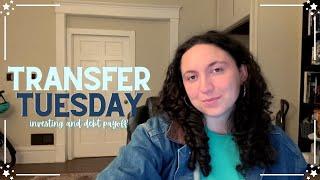 Let's pay off debt and invest! Student loans and Roth IRA | TRANSFER TUESDAY