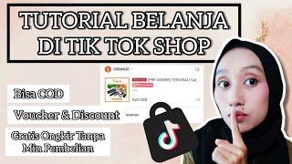 CARA BELANJA  DI TIK TOK SHOP - BAYAR COD GRATIS ONGKIR &  TIPS DAPAT VOUCHER DISKON SETIAP HARI