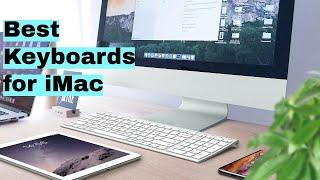 Best Keyboards for iMac M4, M3