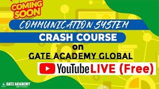 Crash Course | Communication System | GATE/ESE | EC, EE, IN | Saket Verma Sir