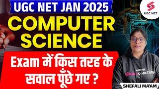 UGC NET 2025 Computer Science Questions | UGC NET Computer Paper 2 Paper Analysis | Shefali Mam