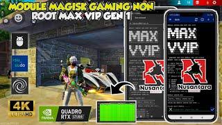 IMPROVE DEVICE PERFORMANCEMAGISK GAMING NON ​​ROOT MAX PRO MODULEHOW TO INSTALL NON ROOT MODULE