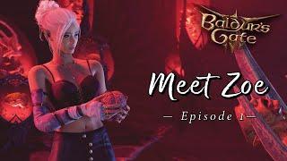 Meet Zoe | Baldur's Gate 3 | Immersive Let's Play Episode 1