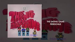 Peersonile - The Dating Game -(Official Music Video) - HD #TheDatingGame