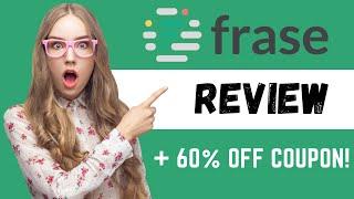 Frase.io Review & Blog Copy Writing Tutorial ️ + 60% Off Coupon!!