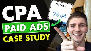 CPA Marketing + Paid Traffic Method | Step By Step Tutorial For Beginners (CASE STUDY)