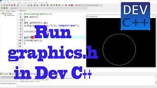 How to run graphics programs in Dev c++