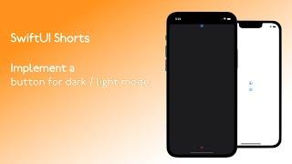 Xcode: Implement a button to switch between light and dark mode - SwiftUI