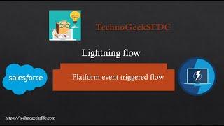 Platform event triggered flow