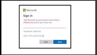 That Microsoft account doesn't exist. Enter a different account or get a new one