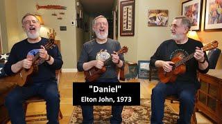 Daniel, Elton John Ukulele Cover