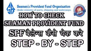 HOW TO CHECK SEAMAN PROVIDENT FUND (SPFO)