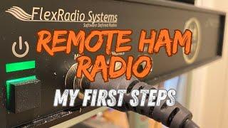 My FIRST STEPS in REMOTE HAM RADIO