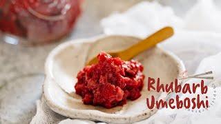 Rhubarb Umeboshi