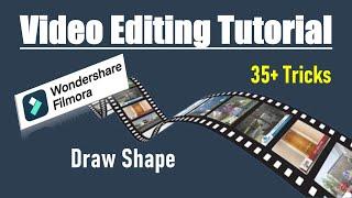 WonderShare Filmora Video Editing Tutorials: Draw Shape