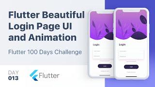 Flutter UI Tutorial | Login Page UI Design and Animation - day 13