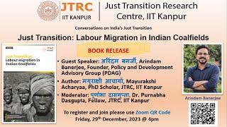 Just Transition: Labour Migration in Indian Coalfields