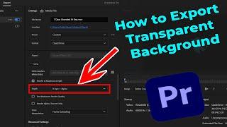 How to Export with a Transparent Background in Premiere Pro