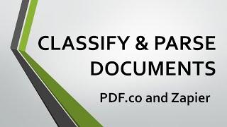 Classify and Parse Documents using PDF.co and Zapier