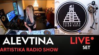 Alevtina @ Downtown Tulum  Radio (Artistika Radio Show)