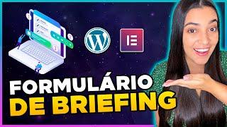 Como criar um Formulário de Briefing para criação de sites no WordPress