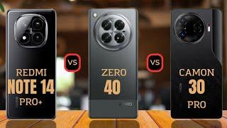 Redmi Note 14 Pro Plus vs Infinix Zero 40 vs Tecno Camon 30 Pro