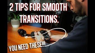 Essential tips for Smooth Transitions (AVOID THESE MISTAKES) - Creative Challenge Day 4.