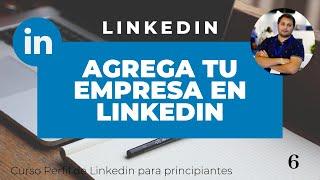 Cómo crear un perfil de empresa en Linkedin | CURSO LINKEDIN 2020