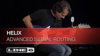 Advanced Signal Routing With Helix | Line 6