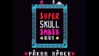 Super Skull Smash Go! Trailer