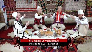 Vellezerit Sejdiu & Vellezerit Selmani  - Une do te shkoj ne gurbet