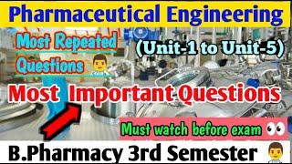 pharmaceutical engineering 3rd semester important questions 2022//pharmaceutical engineering 3rd sem