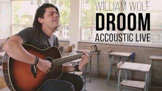 William Wolf - Droom Acoustic Live