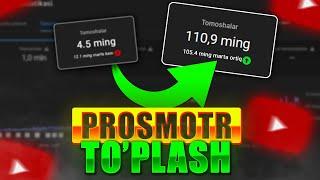 PROSMOTR ko'paytirish - YOUTUBE strategiyasi