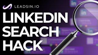 The Biggest Linkedin Search Hack of 2024 | Linkedin Sales Navigator Search