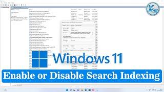  How To Enable or Disable Search Indexing in Windows 11