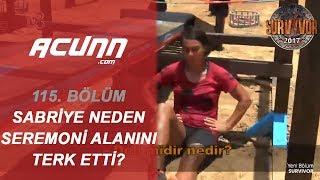 Sabriye ve Berna tartıştı! Seremoni alanını terk etti... | 115. Bölüm | Survivor 2017