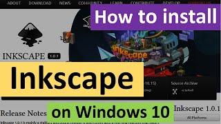 How to Download and Install Inkscape on Windows 10
