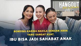 Hangout with A&W: Bonding Karina Nadila Dengan Anak yang Sangat Kuat, Ibu Bisa Jadi Sahabat Anak