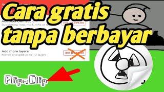 Cara hilangkan watermark flipaclip_Gratis tanpa bayar