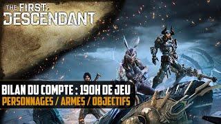 Bilan du compte après 190h de jeu !! [The First Descendant]